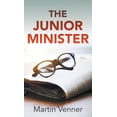 thumbnail image 1 of The Junior Minister (Hardcover), 1 of 1