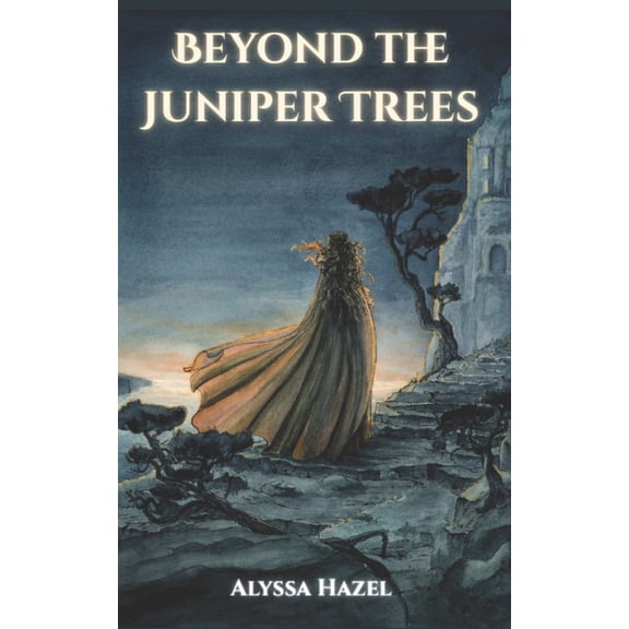 The Juniper Duology Beyond the Juniper Trees, Book 2, (Paperback)