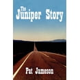 thumbnail image 1 of The Juniper Story, (Paperback), 1 of 1