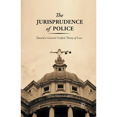 The Jurisprudence of Police (Paperback)
