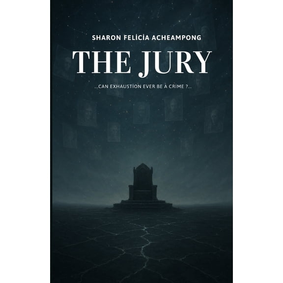 The Jury: ....can exhaustion ever be a crime?..., (Paperback)