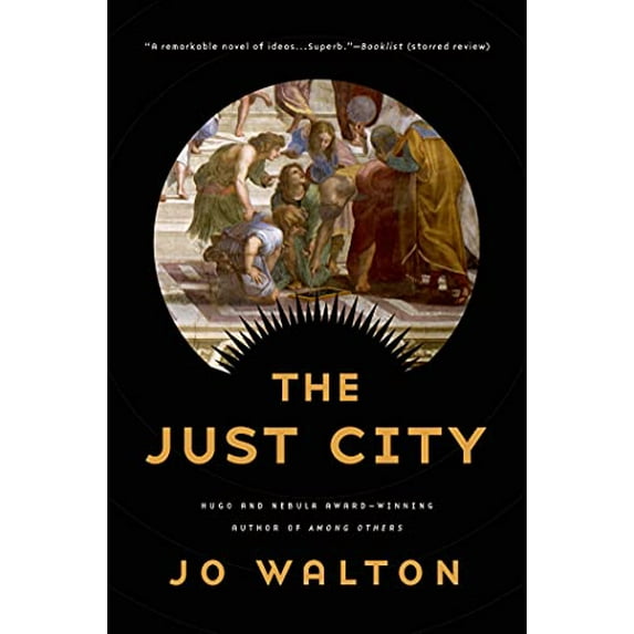 Pre-Owned The Just City (Hardcover) 0765332663 9780765332660