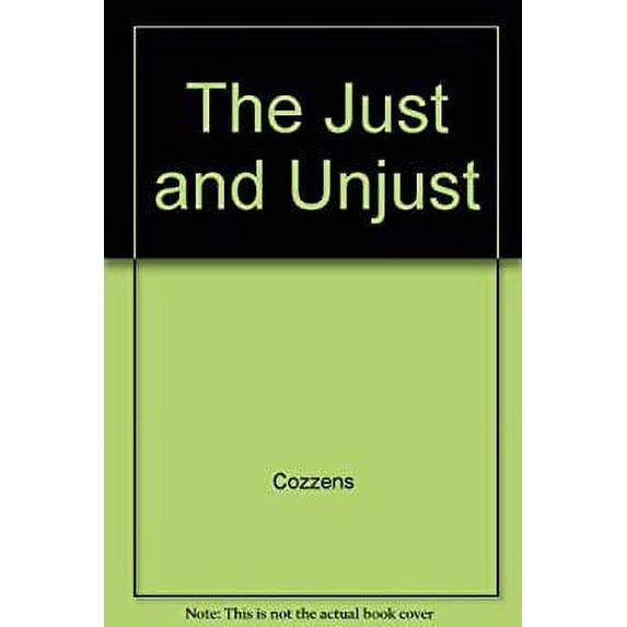 Pre-Owned The Just and the Unjust (Hardcover) 9780151465774