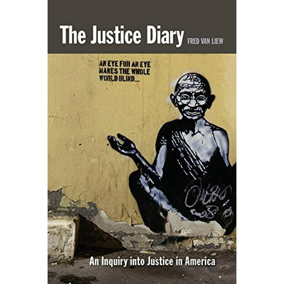 Pre-Owned The Justice Diary: An Inquiry into Justice in America Paperback