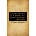 thumbnail image 1 of The Justification of a Sinner, and Satan's Law-Suit with Him (Paperback), 1 of 1
