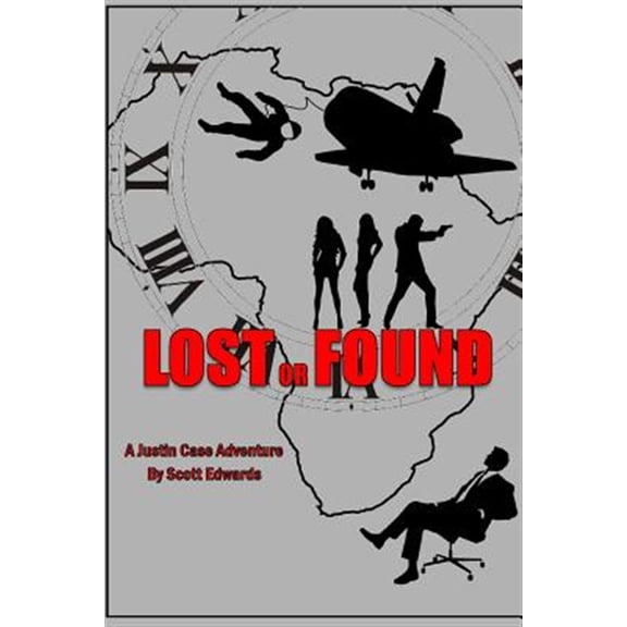 The Justin Case Chronicles: Lost or Found: A Justin Case Adventure (Paperback)
