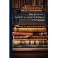 thumbnail image 1 of The Juvenile Miscellany, Or, Friend Of Youth (Paperback), 1 of 1