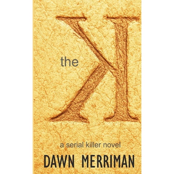 The K: A serial killer novel, (Paperback)