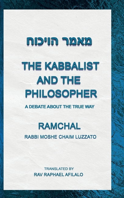 Kabbalist The Kabbalist and the Philosopher: A Debate About the True Way ...