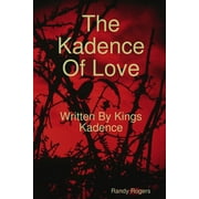 The Kadence Of Love, Paperback