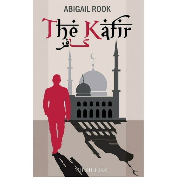 The Kafir : The Unbeliever (Paperback)