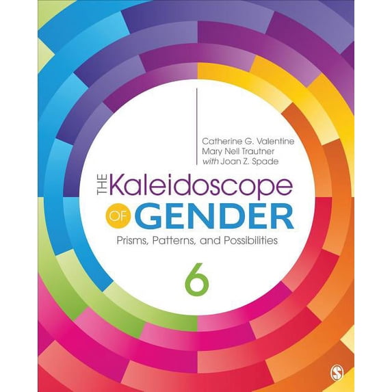 The Kaleidoscope of Gender: Prisms, Patterns, and Possibilities, (Paperback)