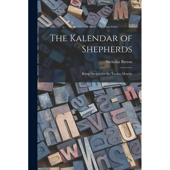 The Kalendar of Shepherds (Paperback)