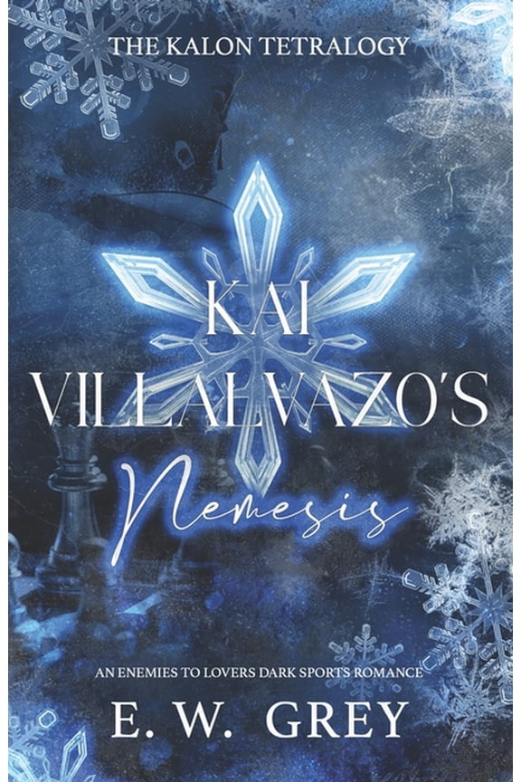 The Kalon Tetralogy Kai Villalvazo's Nemesis, Book 1, (Paperback)