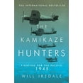 thumbnail image 1 of Pre-Owned The Kamikaze Hunters: Fighting for the Pacific: 1945 (Hardcover) 1681771675 9781681771670, 1 of 1