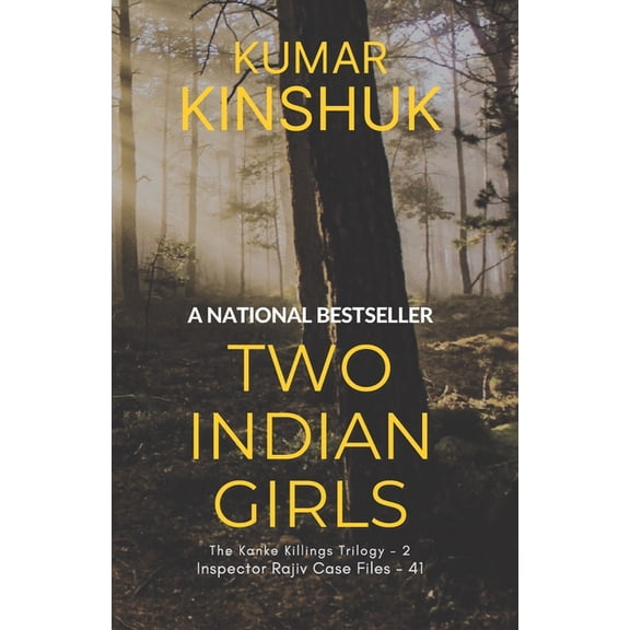 The Kanke Killings Trilogy: Two Indian Girls: A Murder Mystery Novel (Paperback)