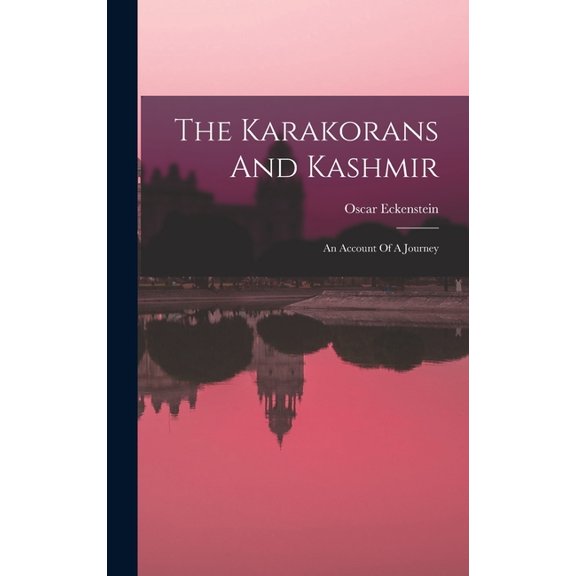 The Karakorans And Kashmir (Hardcover)