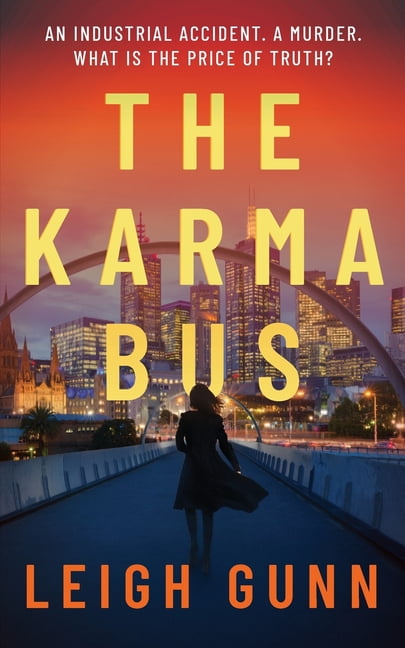The Karma Bus: An industrial accident. A murder. What is the price of truth?, (Paperback)