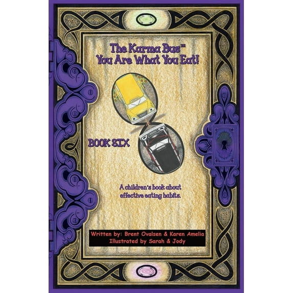 The Karma Bus - You Are What You Eat! (Paperback)