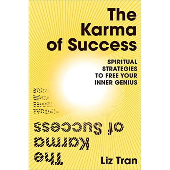 Pre-Owned The Karma of Success: Spiritual Strategies to Free Your Inner Genius (Hardcover) 0593542444 9780593542446