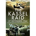 thumbnail image 1 of Pre-Owned The Kassel Raid, 27 September 1944: Largest Loss by USAAF Group on any Mission in WWII Paperback, 1 of 1