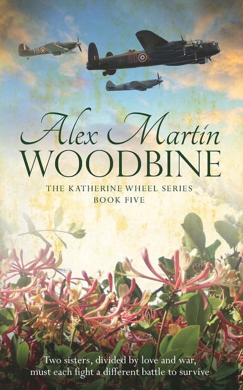 The Katherine Wheel: Woodbine : Book Five (Series #5) (Paperback)