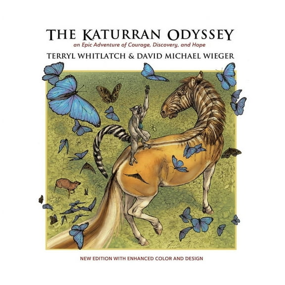 The Katurran Odyssey: An Epic Adventure of Courage, Discovery, and Hope, (Paperback)