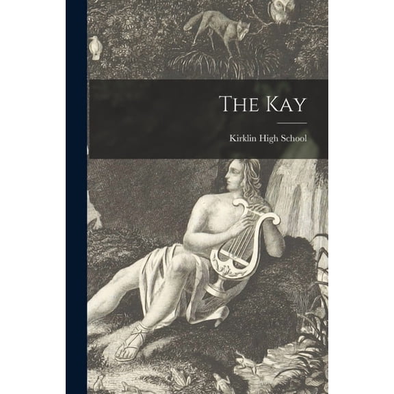 The Kay Paperback 1013297903 9781013297908 Kirklin High School Kirklin, Ind