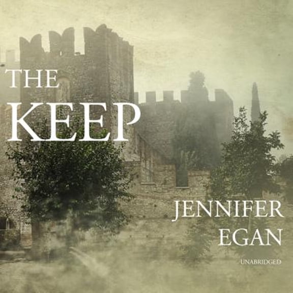 Pre-Owned The Keep (Audiobook 9781602839908) by Jennifer Egan, Jeff Gurner, Geneva Carr