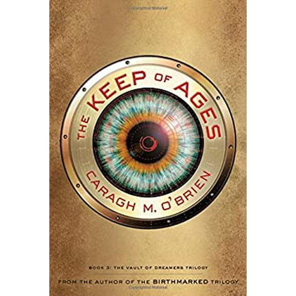 Pre-Owned The Keep of Ages: Book Three of the Vault of Dreamers Trilogy (Hardcover) 1596439424 9781596439429
