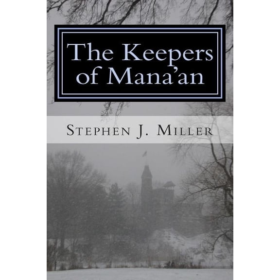 The Keepers of Mana'an (Paperback)