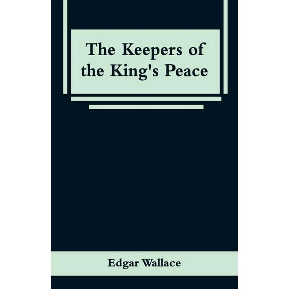 The Keepers of the King's Peace, (Paperback)