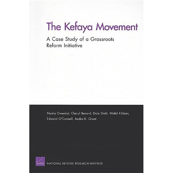 The Kefaya Movement: A Case Study of a Grassroots Reform Initiative, (Paperback)