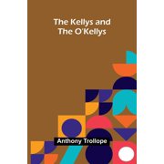 The Kellys And The O'Kellys, Paperback