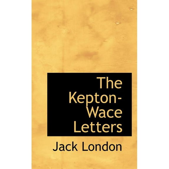 The Kepton-Wace Letters Paperback