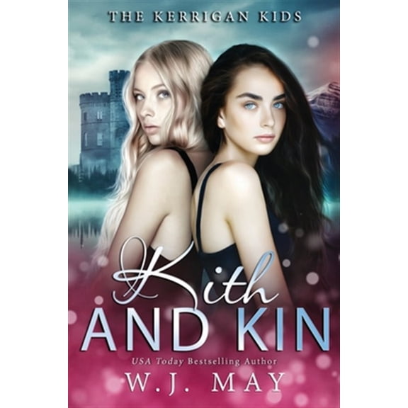 Kith Kin The Kerrigan Kids Paperback 1661330312 9781661330316 W.J. May
