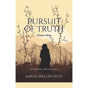 The Kesher Chronicles Pursuit of Truth (Ultimate Edition), Book 1, (Paperback)