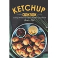thumbnail image 1 of The Ketchup Cookbook (Paperback), 1 of 1