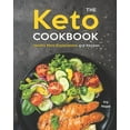 thumbnail image 1 of The Keto Cookbook: Heathy Keto Explanations and Recipes (Paperback) by Ivy Hope, 1 of 1