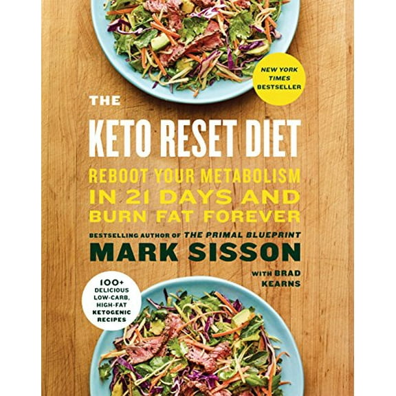 Pre-Owned The Keto Reset Diet: Reboot Your Metabolism in 21 Days and Burn Fat Forever (Hardcover) 1524762237 9781524762230