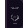 thumbnail image 1 of The Key of Dreams : A Romance of the Orient (Hardcover), 1 of 1
