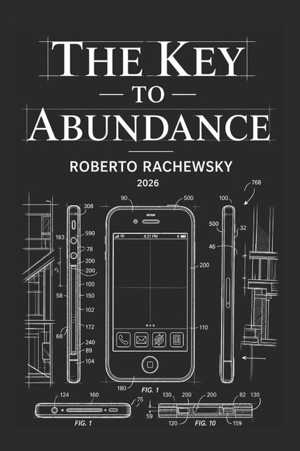 The Key to Abundance: In Defense of Intellectual Property, (Paperback)
