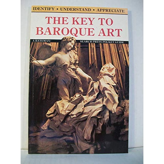 Pre-Owned Key to Baroque Art (Paperback) 0855326654 9780855326654