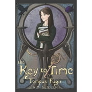The Key to Time The Key to Time - Tempus Fugit, Book 2, Paperback