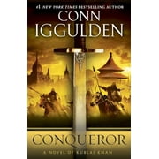 The Khan Dynasty: Conqueror : A Novel of Kublai Khan (Series #5) (Paperback)
