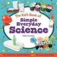 thumbnail image 1 of Pre-Owned The Kid's Book of Simple Everyday Science Paperback - USED - GOOD Condition, 1 of 1