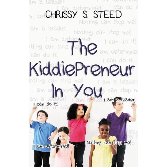 The Kiddiepreneur in You