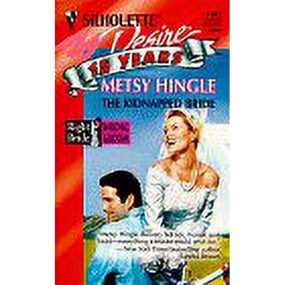 Pre-Owned Kidnapped Bride (Silhouette Desire, No 1103) (Unknown) 0373761031 9780373761036