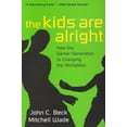 thumbnail image 1 of The Kids Are Alright : How the Gamer Generation Is Changing the Workplace (Paperback), 1 of 1