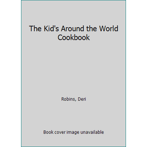 Pre-Owned The Kid's Around the World Cookbook (Unknown) 1856976270 9781856976275